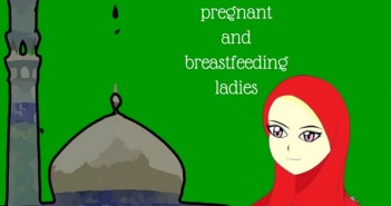 ramadan fasting for pregnant and lactating moms