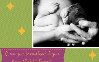 safe to breastfeeding when mother has cold